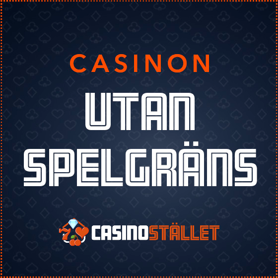 casinon utan spelgräns - casinostället